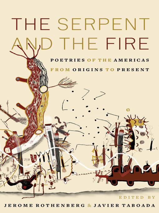 Title details for The Serpent and the Fire by Jerome Rothenberg - Available